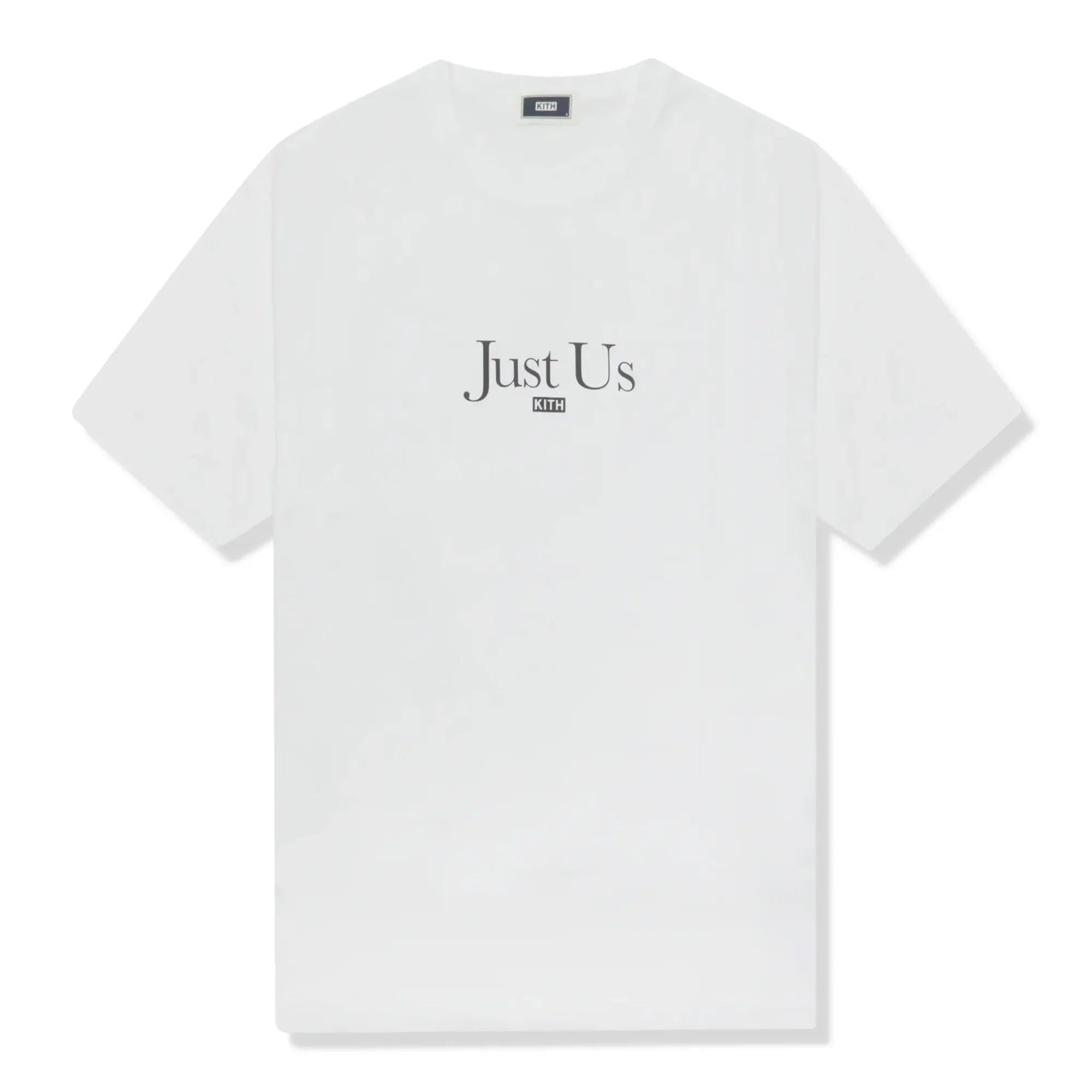 Just Us Quote White T-Shirt